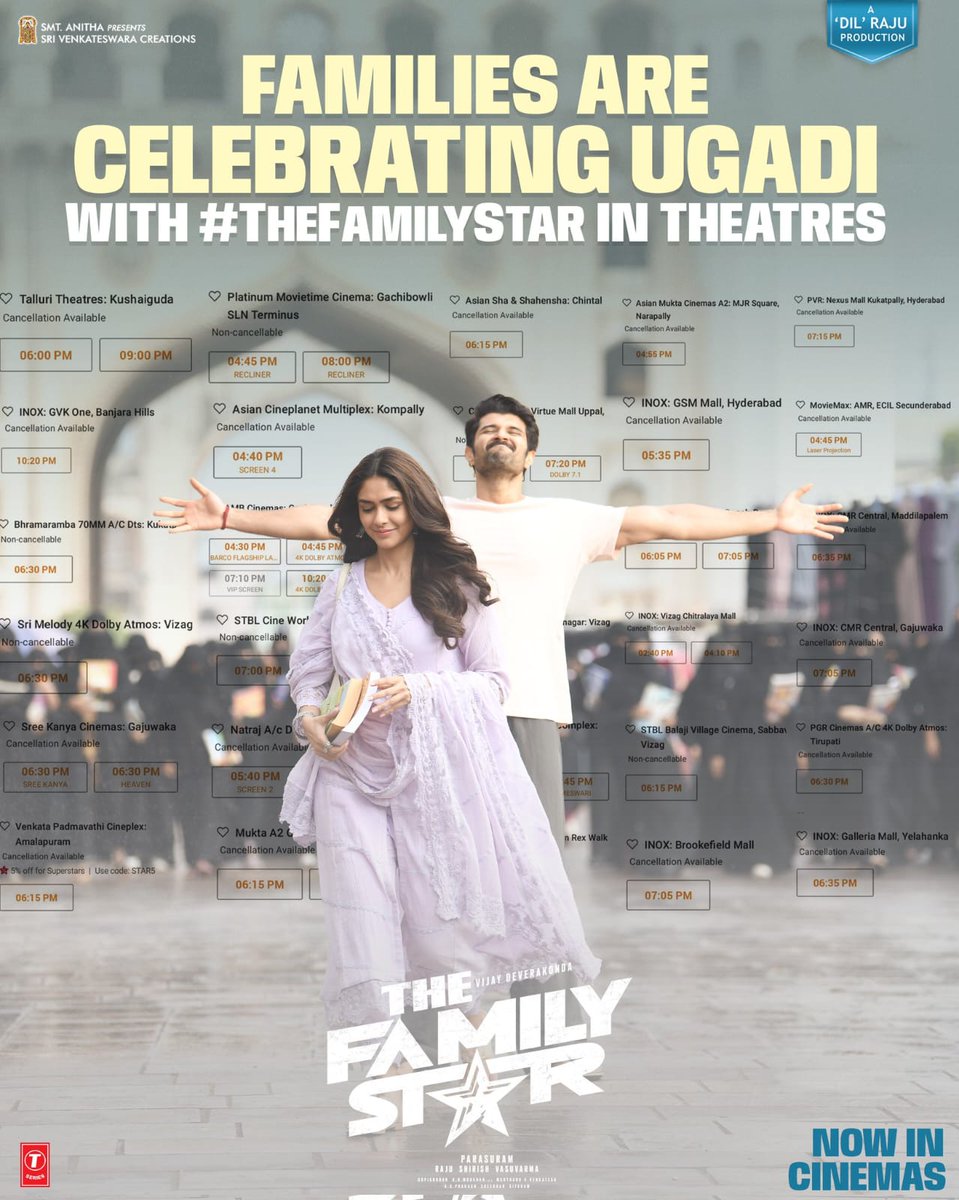 Families are flocking to the theatres to celebrate Ugadi with #TheFamilyStar ✨ Excellent occupancies all over 💥💥 Book your tickets now for the perfect 𝗦𝗨𝗠𝗠𝗘𝗥 𝗙𝗔𝗠𝗜𝗟𝗬 𝗘𝗡𝗧𝗘𝗥𝗧𝗔𝗜𝗡𝗘𝗥 now! 🎟️ linktr.ee/TheFamilyStarT…