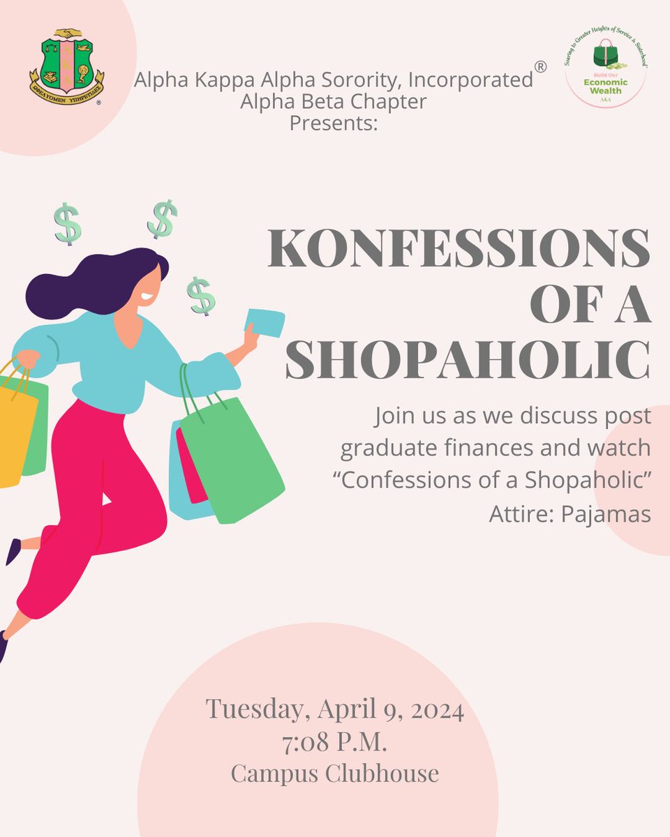 Please join the ladies of the Alpha Beta Chapter of Alpha Kappa Alpha Sorority, Incorporated® as they host “Konfessions of A Shopaholic” on Tuesday, April 9, 2024 at 7:08 p.m. 
#AKA1908 #TuneInSAR #BuildingOurEconomicWealth #SoaringwithAKA #SkeeWeek