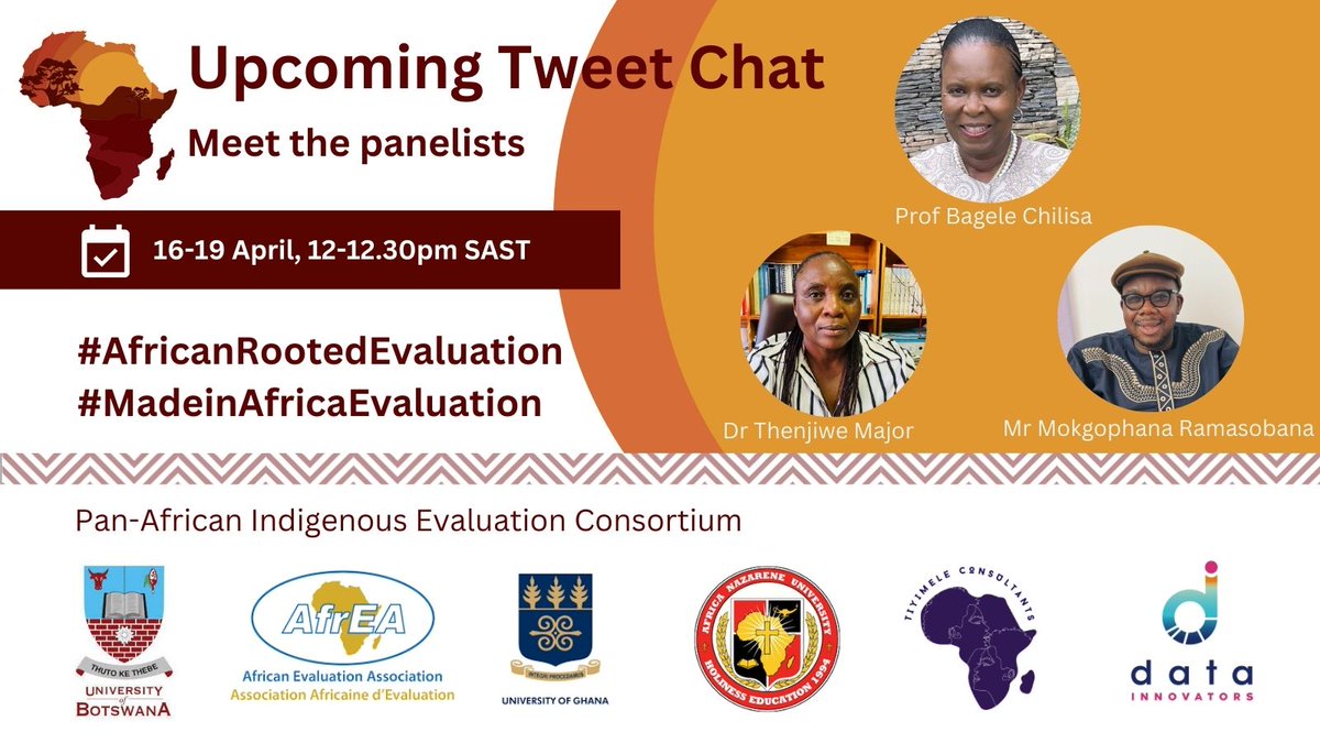 Meet the panelists: Prof Bagele Chilisa; Dr Thenjiwe Major, Mr Mokgophana Ramasobana Remember to join the #AfricanRootedEvaluation chat on 16-19 April, 12pm SAST #MadeInAfricaEvaluation #IKS #philosophy #spirituality #decolonisation #storytelling