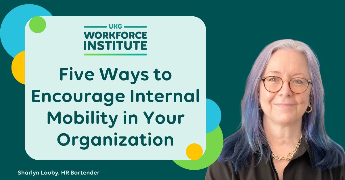 Five Ways to Encourage Internal Mobility in Your Organization  | UKG Five Ways to Encourage Internal Mobility in Your Organization - - my latest for @WF_Institute at @UKGInc #recruiting #recruitment hrbar.co/49zrJOFhttps:/…