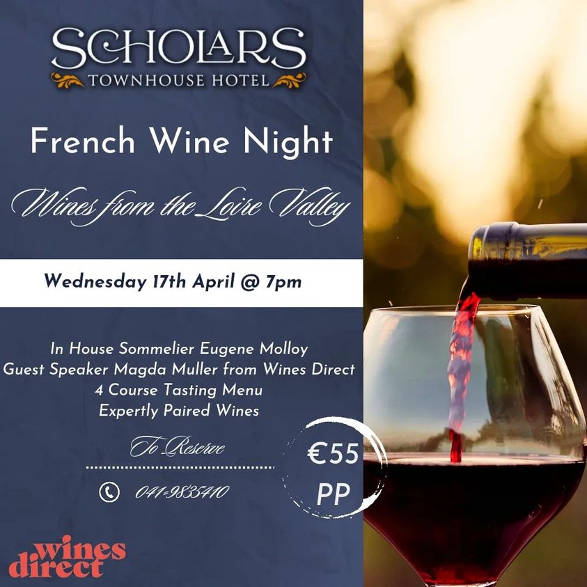 Fancy yourself as a wine connoisseur? @ScholarsHotel is hosting a French Wine Night, with wines from the Loire Valley on Wednesday, 17th April from 7pm 🍷 Reserve your place today by calling Scholars on 0419835410 ☎️ #LoveDrogheda #DineInDrogheda #FrenchWineNight