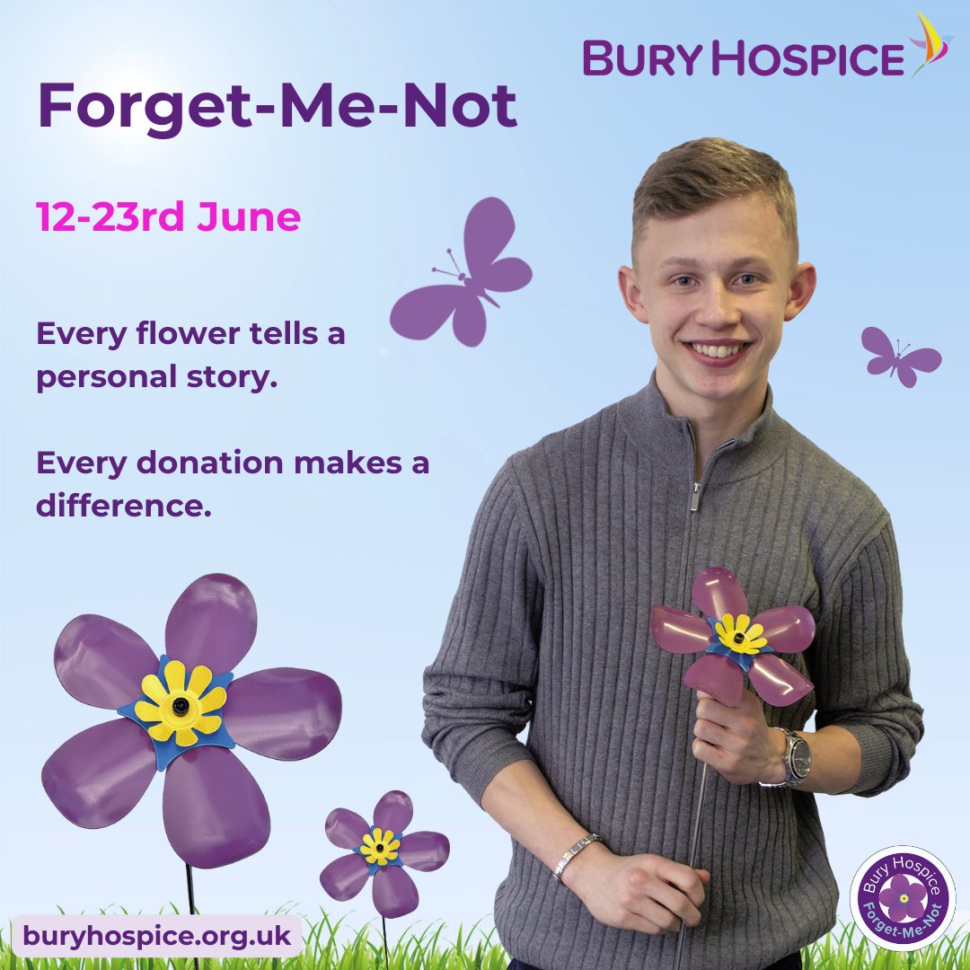 Bury Hospice has commissioned a unique Forget-Me-Not flower that can be dedicated in memory of someone special. Each flower is available for a minimum donation of £20. For more info, head to: forgetmenot2024.dedicationpage.org or call 0161 797 1748. Thank you for your continued support.