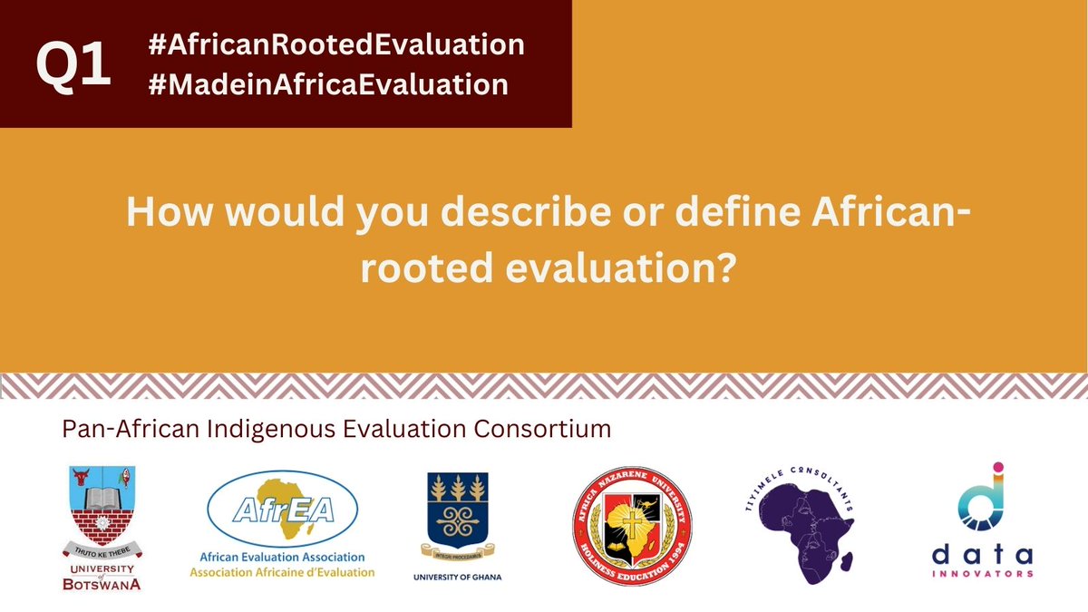 Welcome to the #AfricanRootedEvaluation chat. Let's get started

Q1. How would you describe or define African-rooted evaluation?

#MadeInAfricaEvaluation #IKS #philosophy #spirituality #decolonisation #storytelling