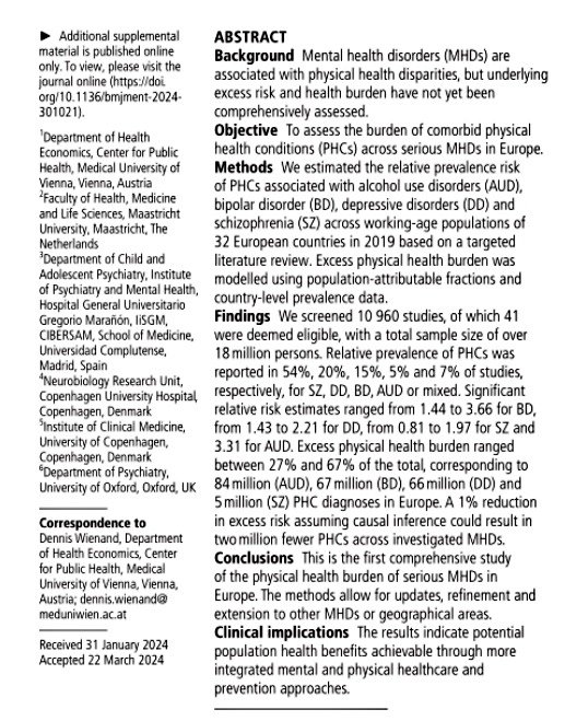 **New Research** 'Comorbid physical health burden of serious mental health disorders in 32 European countries' Authors: Wienand D, Wijnen LI, Heilig D, Wippel C, Arango C, Knudsen GM, Goodwin GM, Simon J. @BMJMentalHealth 2024 @And_Cipriani @KSBhui @AmirSariaslan