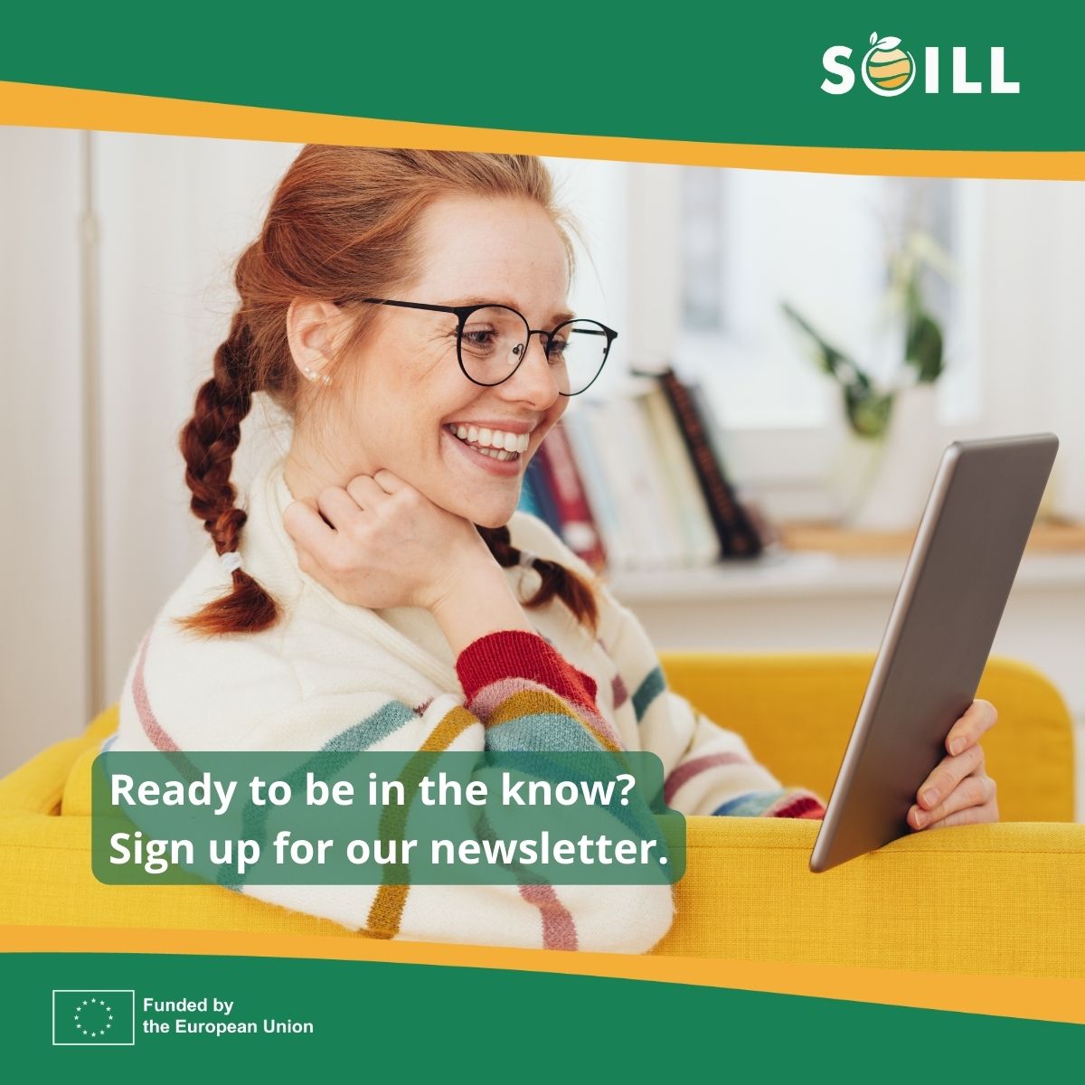 💡 Ready to be in the know? 🌱 

🔐 Get in-depth info on #MissionSoil, #soilhealth initiatives, #livinglabs, and lighthouses. 

📨 Plus, receive invites to special events and early access to news! Subscribe to the SOILL #newsletter: tinyurl.com/mur26rrh