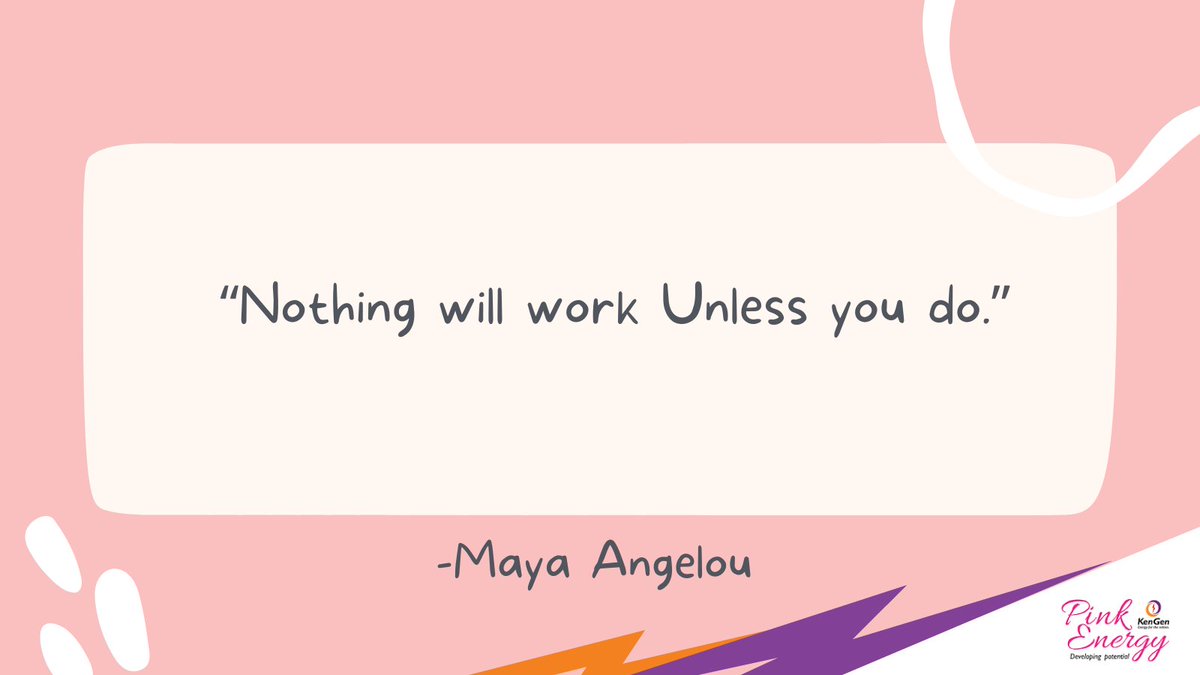 It's #MondayMotivation; remember American Poet Maya Angelou's words as we kick start the week. #KenGenPinkEnergy ^TK