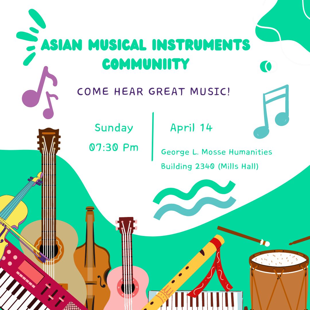 Are you interested in hearing new and great music this weekend? Join the Asian Musical Instruments Community for their campus performance on Sunday, April 14, 7:20-9:00pm in Mills Hall.