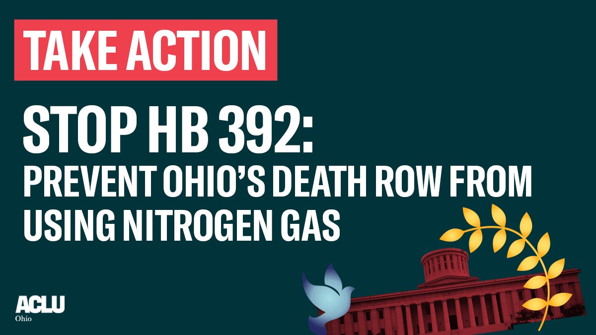 🚨HB 392 has a hearing for sponsor testimony at 1pm.

Don't be fooled, nitrogen hypoxia is suffocation by poisonous gas. A majority of Ohioans want to #EndTheDeathPenalty -- this torturous execution method has no place in our state.

STOP THIS BILL. 🧵
action.aclu.org/send-message/t…