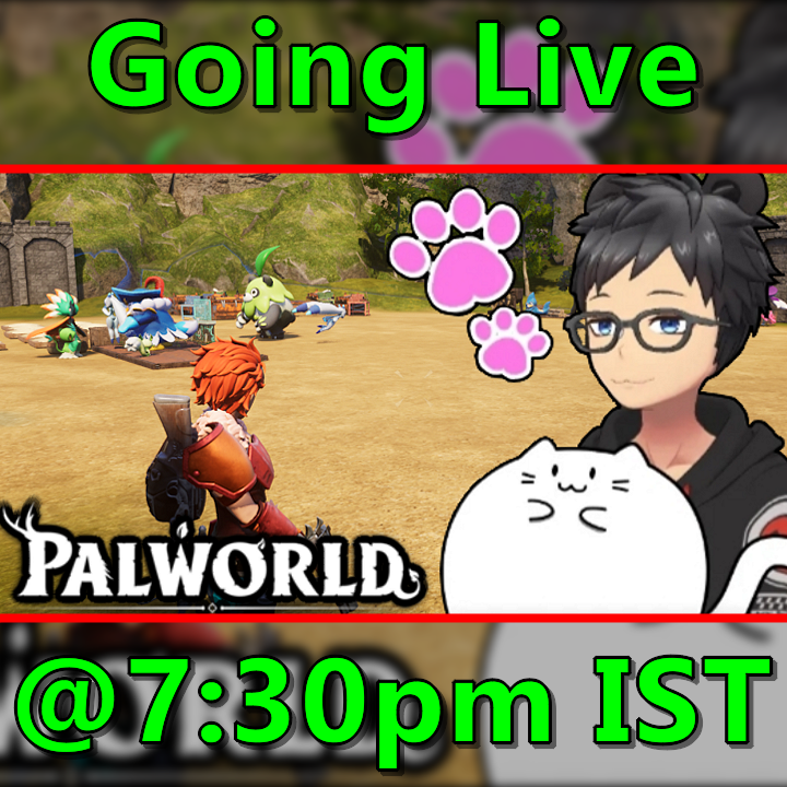 Cyan_with_a_bh's tweet photo. Me am going Live PeePs !!!!

Game: PALWORLD
Time: 7:30pm IST [+5:30 GMT]
Platform: Youtube [https://t.co/KPzDlquf86]

Hope to see you in chats -w-

#Palworld #OpenWorld #Survival #RPG #ENVtubers #Streamer #IndianStreamer #INDVtuber #Vtubers

#cyan_with_a_bh https://t.co/NGz3XqMbj2