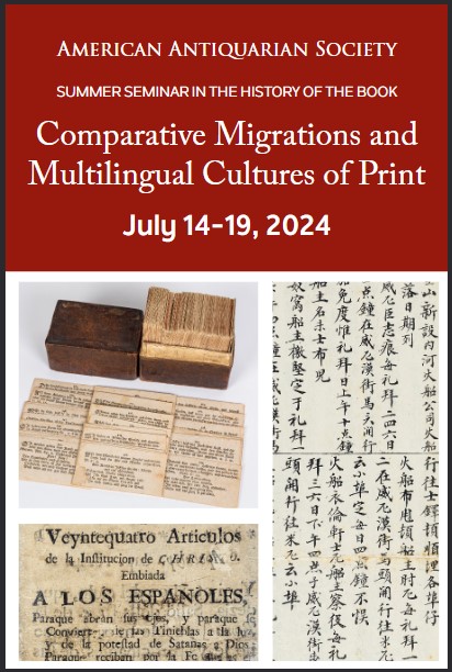 The application deadline is approaching for the 2024 #PHBAC Summer Seminar, 'Comparative Migrations and Multilingual Cultures of Print.' Apply by April 15! Details below: americanantiquarian.org/comparative-mi…