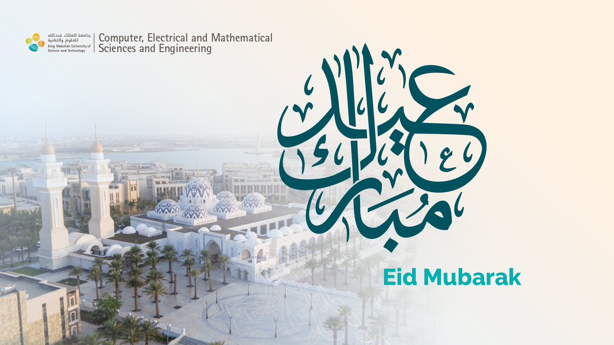 From the #CEMSE Division, we extend our warmest wishes for a happy and blessed Eid to you and your loved ones! #KAUST #EidMubarak #Eid2024