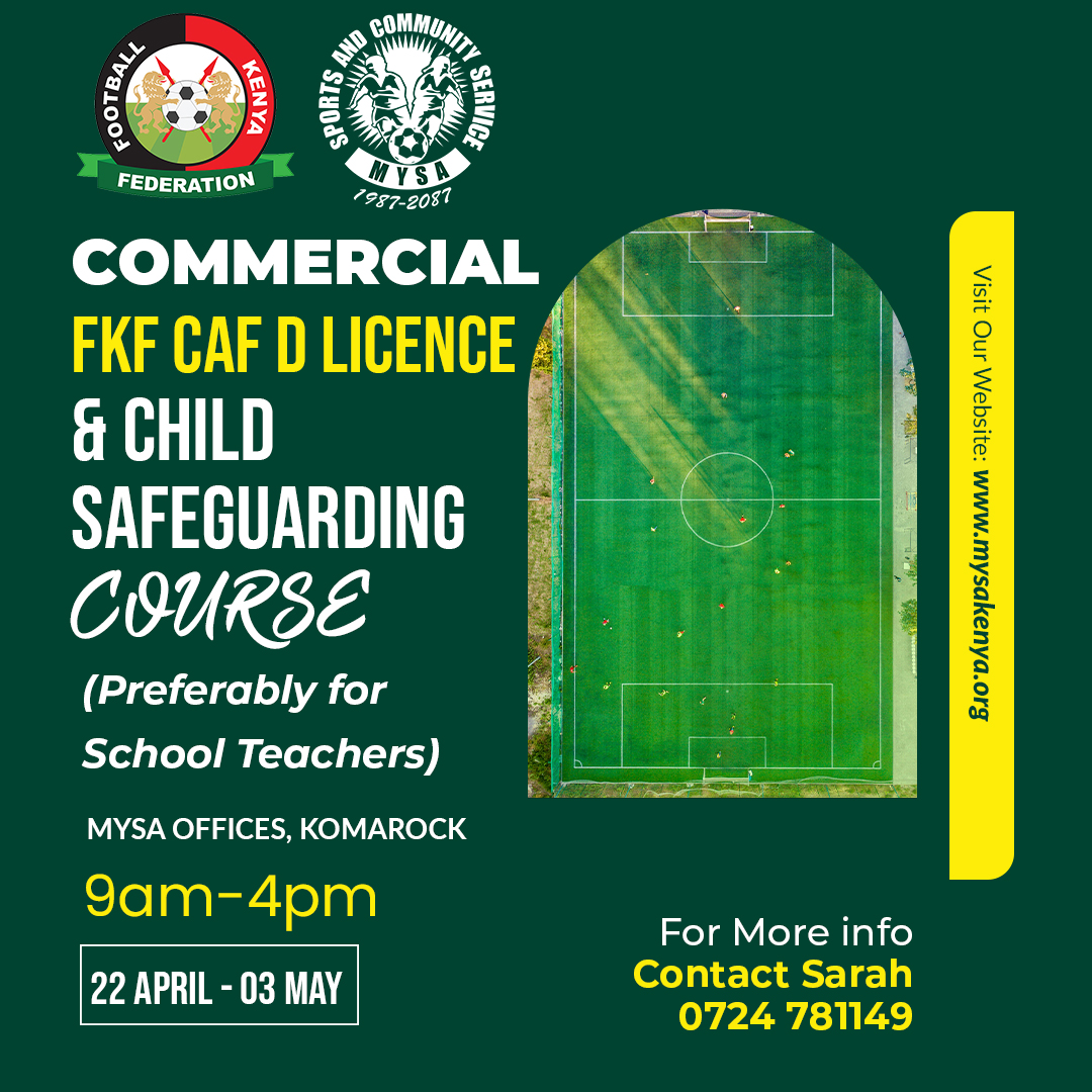 This month in partnership with @Football_Kenya, we will conduct a special CAF D Licence Coaching and Child, Safeguarding course for all interested MYSA Members who are school teachers. Few slots are available for non-teachers. For more information Contact Sarah on 0724 781149.