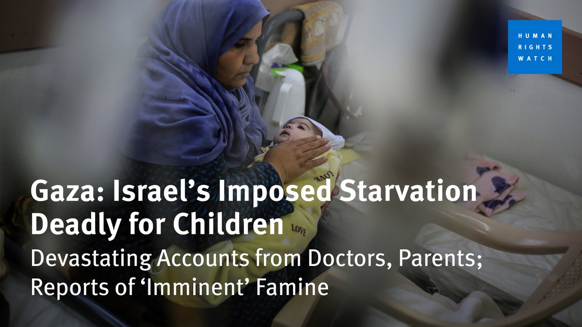 NEW: Children in Gaza have been dying from starvation-related complications since the Israeli government began using starvation as a weapon of war, a war crime. hrw.org/news/2024/04/0…