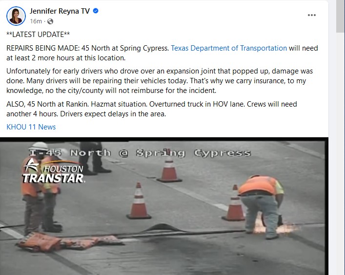 Thanks to @TxDOTHouston crews on scene making repairs. Two situations on 45 North will take several more hours to clear. Be prepared to check back in for updates. See post on my FB page. #houtraffic #rushhour #khou @KHOU