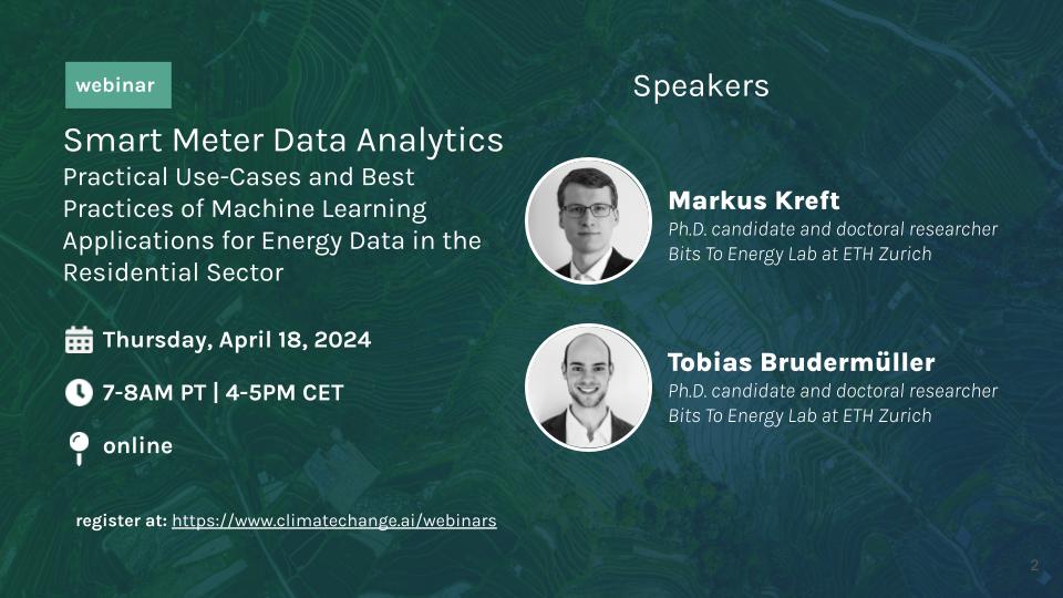 Join the April @ClimateChangeAI webinar featuring Markus Kreft and Tobias Brudermüller from @ETH_en, who will be talking about smart meter data analytics. ⚡️ 🗓️Date: April 18, 7am PT / 4pm CET 📝Register (for free): climatechange.ai/webinars