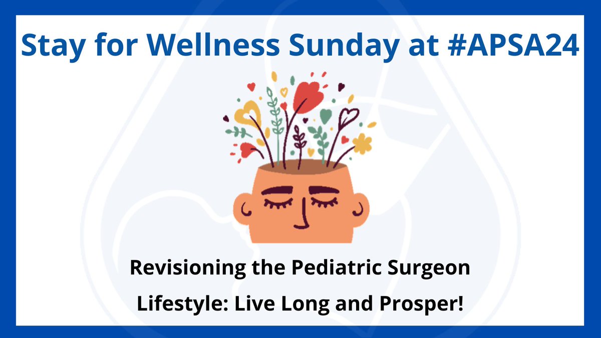 Wrap up #APSA24 with the Sunday Wellness Program! Join us on Sunday, May 19 as we revise the pediatric surgeon lifestyle with wellness activities and sessions. Learn more + register here: buff.ly/4aNxKbS
