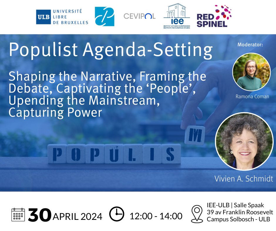 Excited to announce our upcoming seminar on Populist Agenda-Setting with Professor Vivien Schmidt! 📅 Save the Date: 30 April 2024, 12:00-14:00 👉 Register now to secure your spot : bit.ly/3J9qPhc