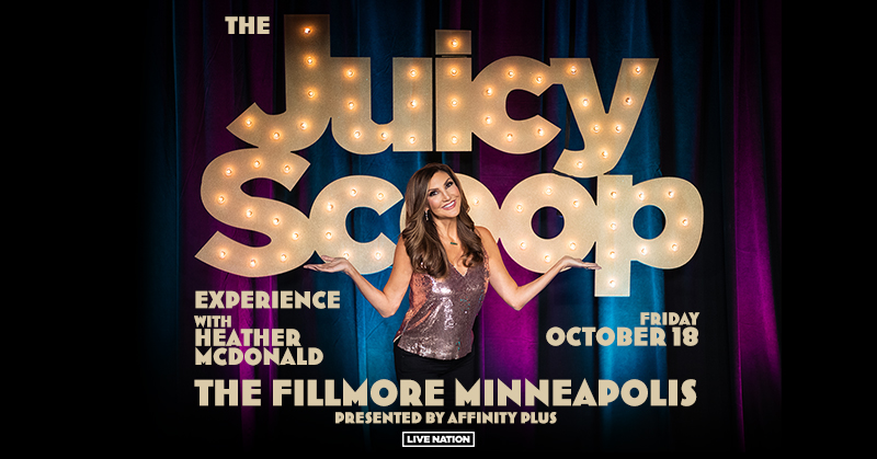 JUST ANNOUNCED! Heather McDonald is bringing the Juicy Scoop Experience to Minneapolis on Friday, October 18! Presale starts Wednesday at 10am with code RIFF. General tickets on sale Friday, April 12 at 10am: livemu.sc/43MRXfD