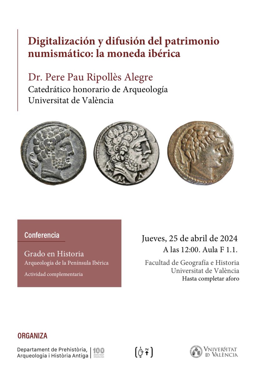 📝 El pròxim 25 d'abril el Professor Honorari Pere Pau Ripollès Alegre impartirà una conferència sobre «Digitalització i difusió del patrimoni numismàtic: la moneda ibèrica». 🕢 12.00h 📍Aula F 1.1. de la @FacGeoiH de la @UV_EG