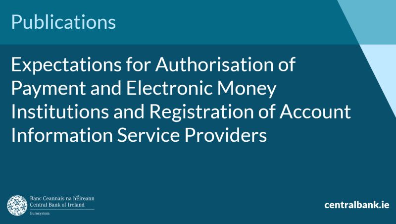 We have published expectations for firms seeking authorisation as a Payment Institution or an Electronic Money Institution, or registration as an Account Information Service Provider. Read the details here: centralbank.ie/regulation/how…