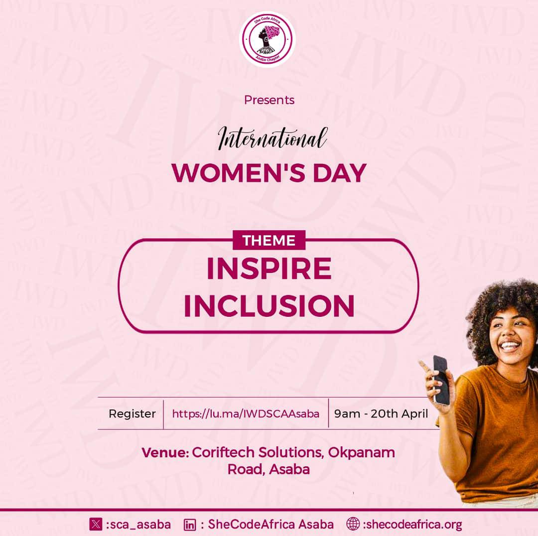 Join us in celebrating International Women's Day with SheCodeAfrica Asaba! 🎉 This year's theme is 'Inspire Inclusion'. Register now! 🌐 Link: lu.ma/IWDSCAAsaba Date: April 20th Venue: Coriftech Solutions, Okpanam Road, Asaba. #IWD #InspireInclusion #WomenInTech