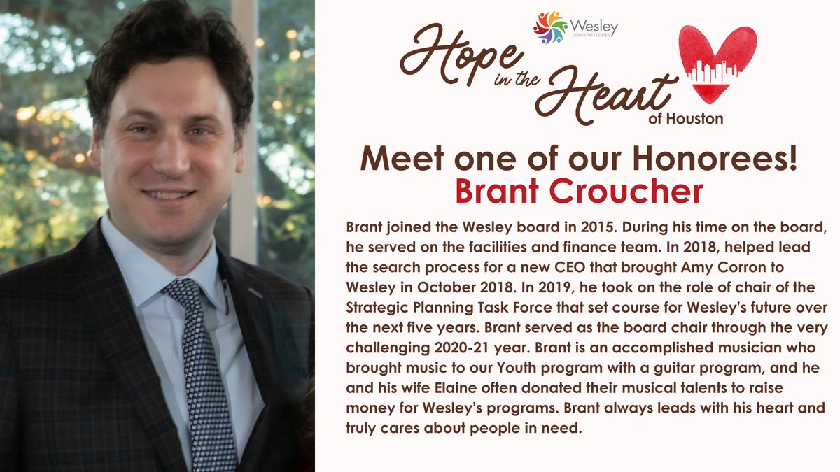 Introducing one of our AMAZING Wesley Leaders who will be honored at this year's Hope in the Heart of Houston, Brant Croucher! Get your tickets/sponsorships today! wesleyhousehouston.org/event/hope-202… #WesleyEmpowers #HoustonEvents #HoustonNonprofit