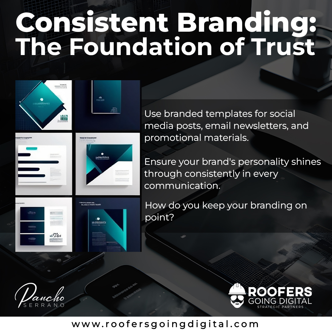 Consistent Branding: The Foundation of Trust 

In the noisy digital landscape, creating a consistent brand presence is like planting a flag of recognition in the minds of your audience. 

#RoofersGoingDigital #DigitalMarketing #RoofingMarketing #LeadGeneration #InboundMarketing