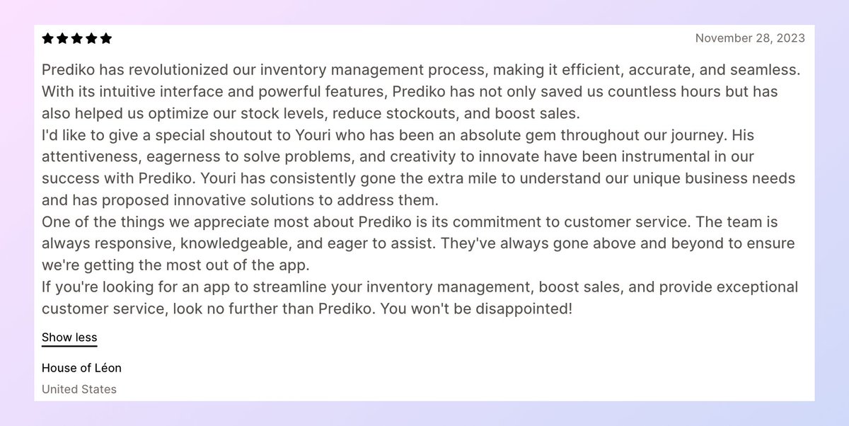 goprediko's tweet image. Thank you House of Leon for the review ⭐ 

”If you're looking for an app to streamline your inventory management, boost sales, and provide exceptional customer service, look no further than Prediko.”  

DM us if you’re looking for the best inventory management experience :-)