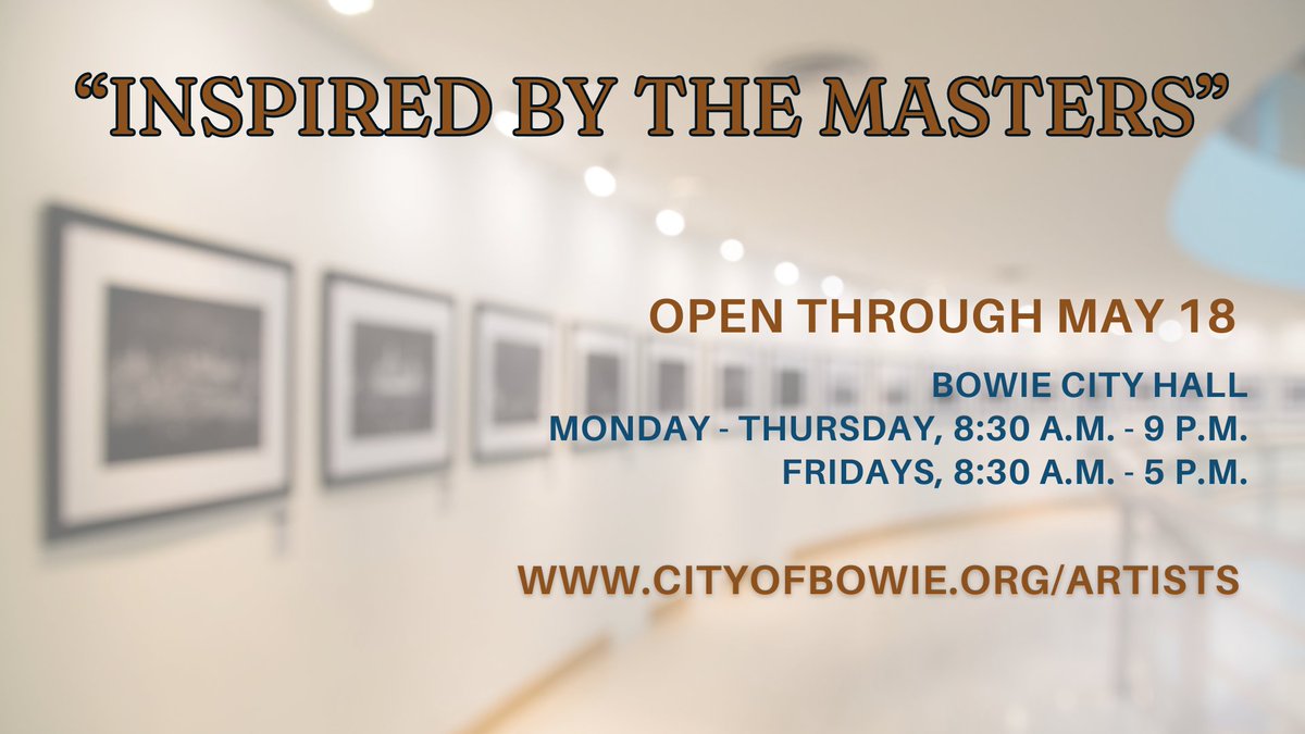 Visit the “Inspired by the Masters” art gallery exhibit at City Hall through May 18. The artwork is inspired by a renowned artist’s work, nature, history, artistic movement, or current events. The exhibit is open during business hours and located on the first and second floors