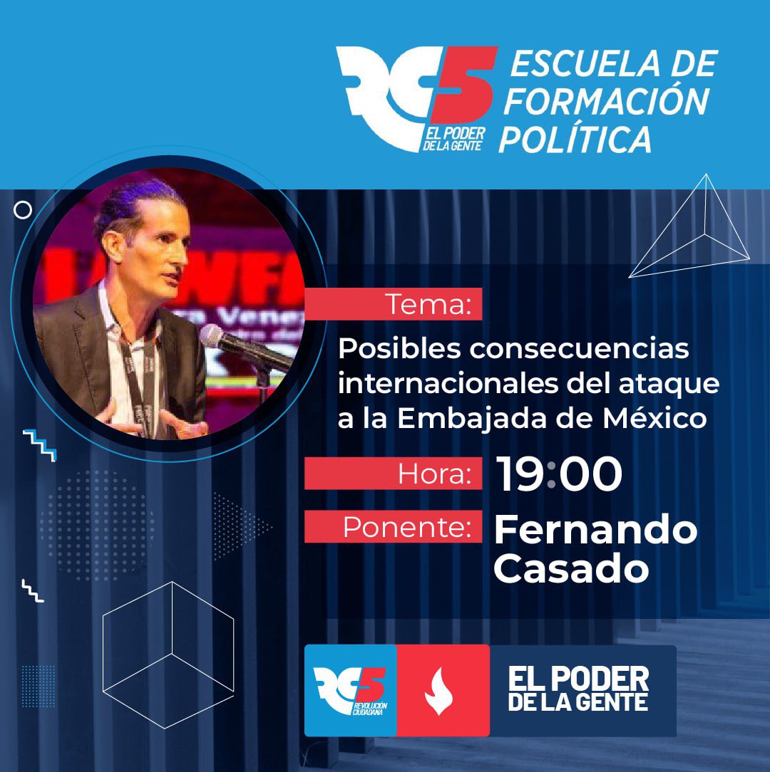 Únete a esta charla para entender las posibles consecuencias internacionales 🌍 del ataque a la Embajada de México 🇲🇽. ¡Nos vemos a las 19h00! 🇪🇨🗣️ #EscuelaPolítica #RC5 #ElPoderDeLaGente