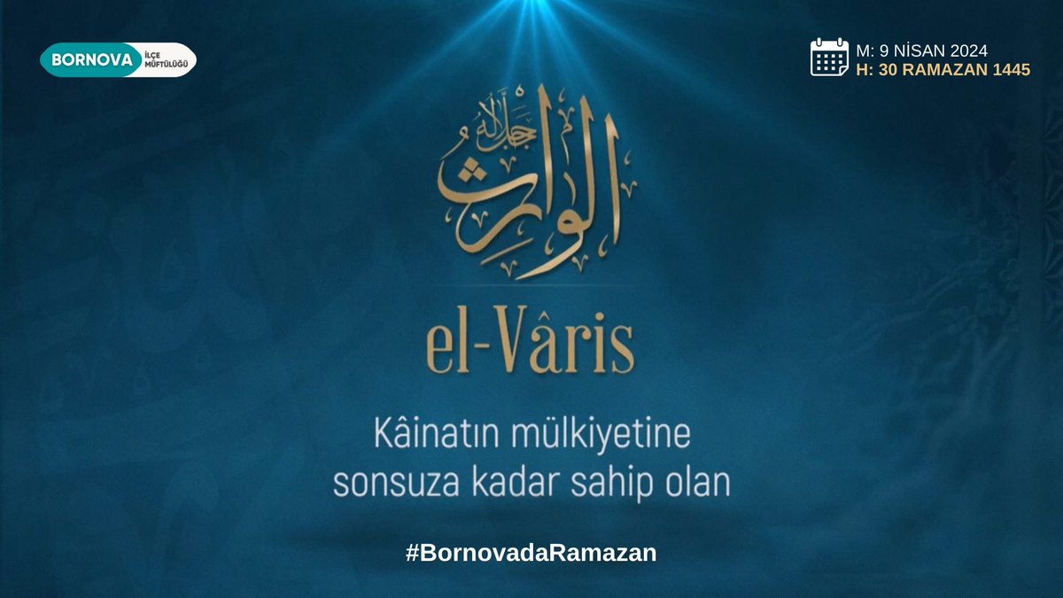 📌 el-Vâris

Kâinatın mülkiyetine sonsuza kadar sahip olan.

#EsmaiHüsna #BornovadaRamazan #RamazanAyı #2024Ramazan #HayırlıRamazanlar #AhiretBilinci #BornovaMüftülüğü #Bornova #DiyanetİşleriBaşkanlığı #Diyanet #İzmir #Gündem #Din #İslam #Keşfetteyiz #Keşfet @diyanethbr