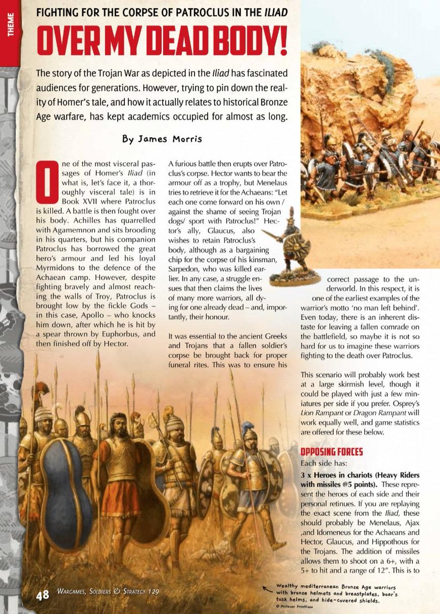 After many heroic deeds, the Greek warrior Patroclus was slain while fighting to defend an Achaean camp from Trojan assaults. His death leads to a bloody battle over the fate of his corpse. Learn how to wargame this episode from the epos in WSS 129: karwansaraypublishers.com/products/warga…