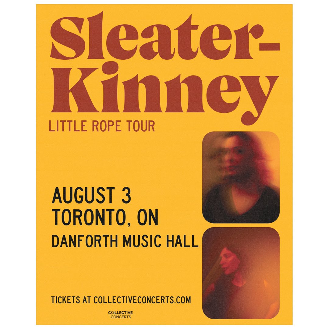 JUST ANNOUNCED: Feminist punk band Sleater-Kinney will make their stop at the Danforth Music Hall on August 3rd! On sale: Thur Apr 11th | 10am RSVP: tinyurl.com/54wwyrdt