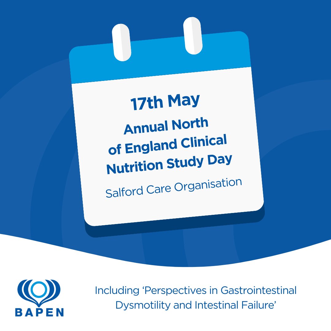 Join the BAPEN endorsed Annual North of England Clinical Nutrition Study Day on 17th May! You can dive into ‘Perspectives in Gastrointestinal Dysmotility & Intestinal Failure’ and gain insights into complex case management. Don't miss out ➡️ bit.ly/4adcWdd