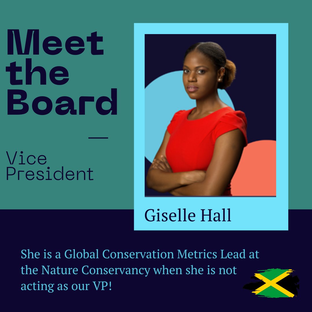 Continue to meet the board! Meet our Vice President, Giselle Hall! She's been active in the Nature Conservancy in the Caribbean and currently acts as a Global Conservation Metrics Lead! Do we have any other BWEEMS members from Jamaica?