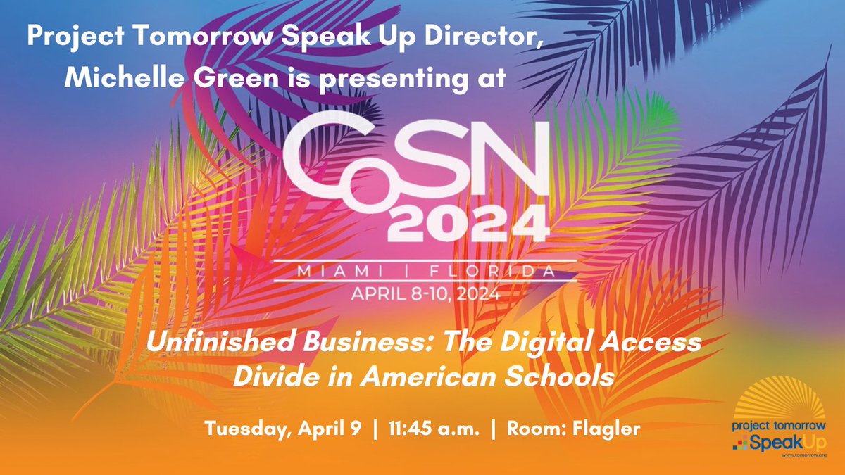 🌞Project Tomorrow #SpeakUpEd Director, Michelle Green is at #CoSN2024 this week! Don't miss out on TODAY's session addressing the digital access divide in K-12 education 📌Learn more about our Speak Up Snapshot Survey: GenAI in K-12 Education tomorrow.org/speakup/genai/