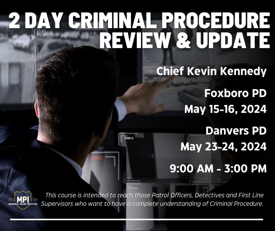 2 Day Criminal Procedure Review & Update
Click the link below to read more!
mpitraining.com/people/kevin-k…
#police #policetraining #lawenforcement #lawenforcementtraining #massachusetts #mpi #leadership #criminalprocedure #foxboro #danvers #training #trainwiththebest