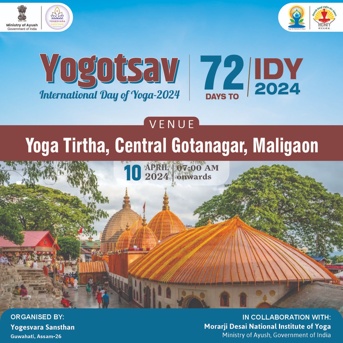 📍 Yoga Tirtha, Central Gotanagar, Maligaon 📆 April 10, 2024 7️⃣2️⃣ Days to International Day of Yoga 2024 Yogesvara Sansthan in collaboration with MDNIY is organizing Yogotsav programme tomorrow. #Yogotsav2024 #IDY2024 #Yoga
