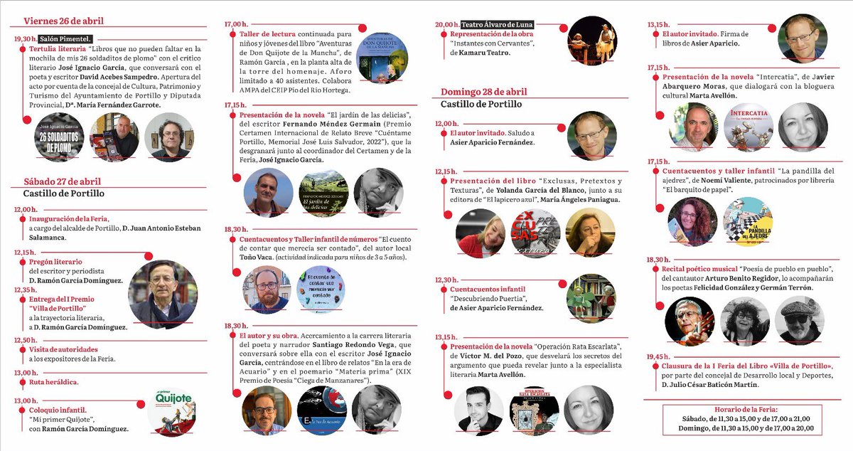 I Feria del Libro 📚📚 “Villa de Portillo”
Organizada por el AYUNTAMIENTO DE PORTILLO como apoyo a la lectura y al sector.
🗓️ 26, 27 y 28 de abril 2024
⏰Viernes 19:30 h. Sala Pimentel.
⏰Sábado de 11:30 a 15 y de 17 a 21 h.
⏰Domingo de 11:30 a 15 y de 17 a 20 h
📍Castillo.