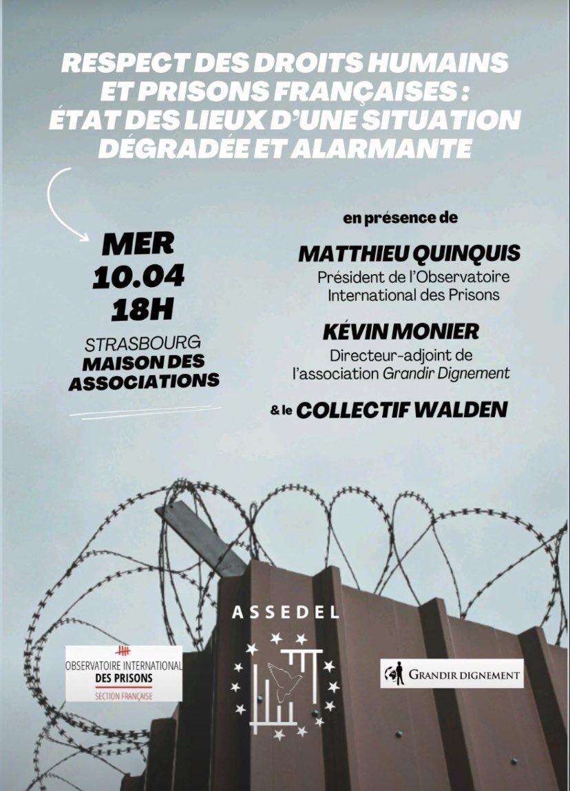 📣 Invitation à une conférence organisée par @assedelorg sur le respect des droits humains et les prisons françaises 

🗓 Date : Mercredi 10 avril à 18h

📍 Lieu : Maison des associations à Strasbourg - 1 place des Orphelins, Strasbourg

#conference #justice #DroitDeLenfant