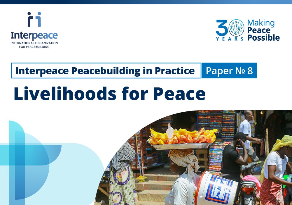 Livelihoods are a suitable & practical entry point for peacebuilding in conflict-affected countries providing tangible benefits for communities, who complain that they “can’t eat peace”. Read our new Peacebuilding in Practice paper: #Livelihoods4Peace. ➡️ bit.ly/3PXn1U5