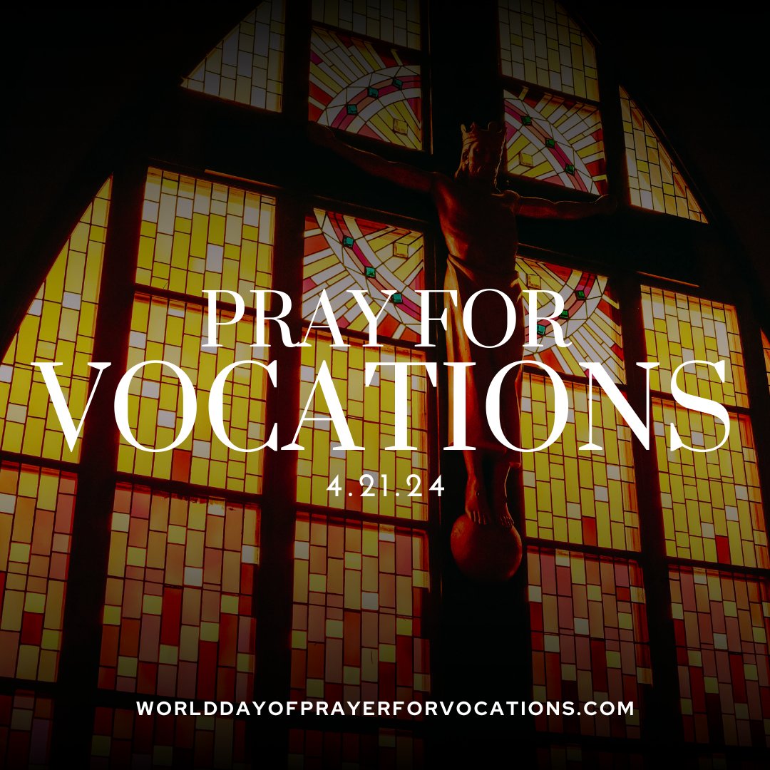 World Day of Prayer for Vocations is next Sunday! 🙏 #prayforvocations