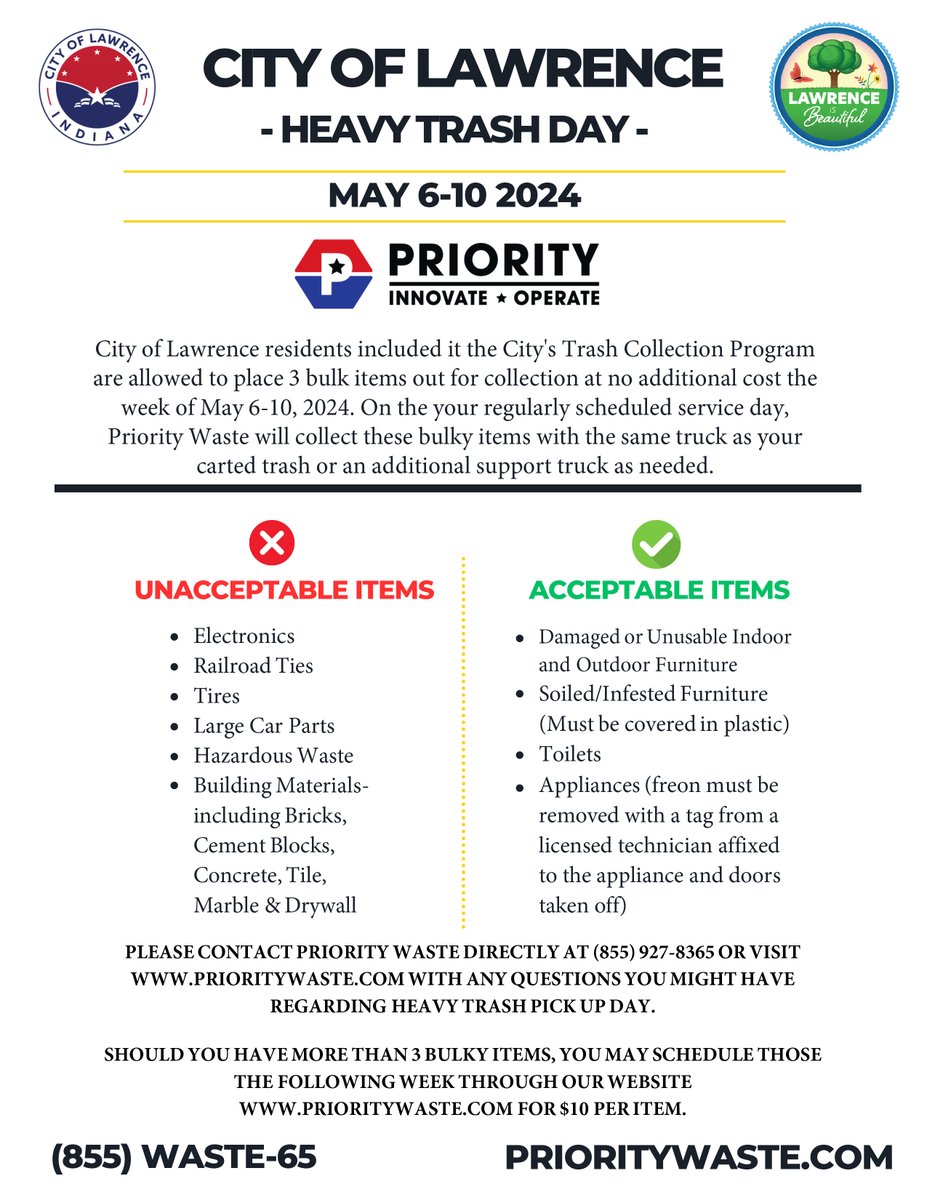 Spring heavy trash pick up is May 6-10 during your regularly scheduled service day. Each property will be allowed to place three (3) items at the curb.