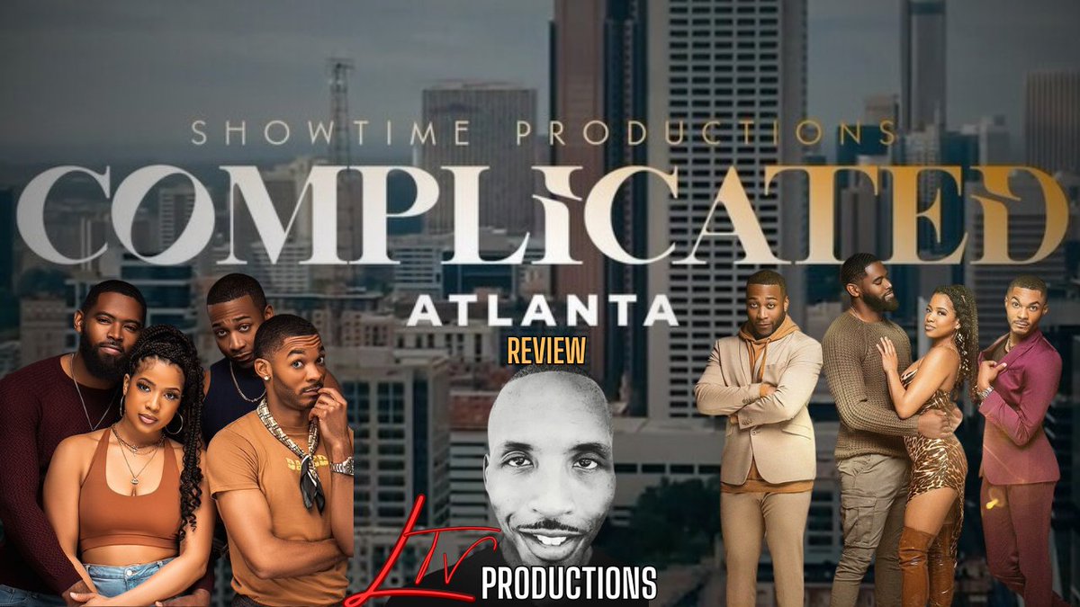 *New Series Alert!! I'm watching and you should be watching too! 💯
Complicated Atlanta | Season 1 | Episode | *Series Premiere | REVIEW youtu.be/ra4NwPHCm7g @youtube #ComplicatedAtlanta  <a href="/complicated_stp/">COMPLICATED The Series</a> #LTVProductions