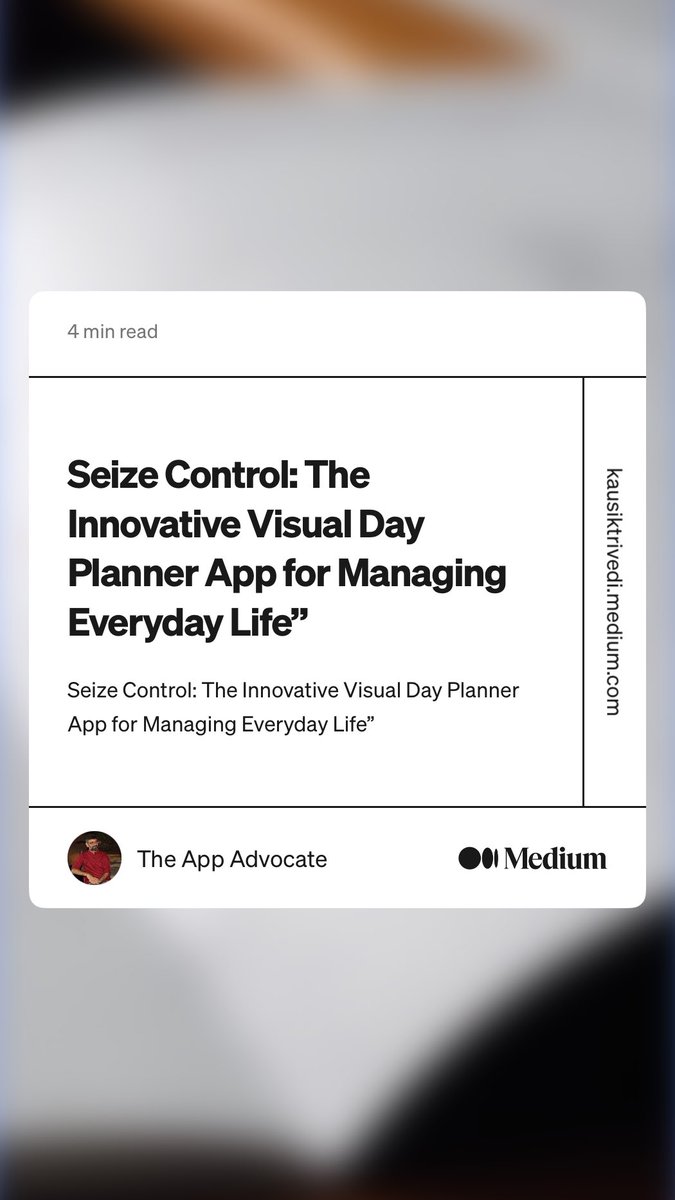 “Seize Control: The Innovative Visual Day Planner App for Managing Everyday Life”” by The App Advocate kausiktrivedi.medium.com/seize-control-… ⁦@structured_app⁩