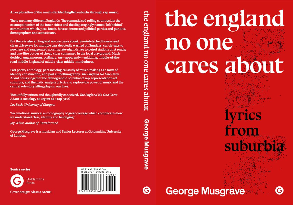 So exciting to see my full book sleeve! 'The England No One Cares About', a story about rap music, narratives, identity and geography, is out in a few weeks with @GoldsmithsPress/@MITPress. Thank you to @JoyWhite2 & @AcademicDiary for the kind words too gold.ac.uk/goldsmiths-pre…