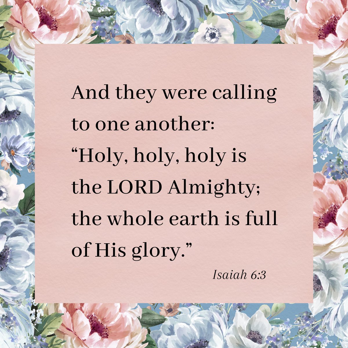 Holy, holy, holy is the LORD Almighty 🙌🏼✨ #verseoftheday #tuesday #bibleverse #Bible #biblestudy #faith #praiseGod 🤍