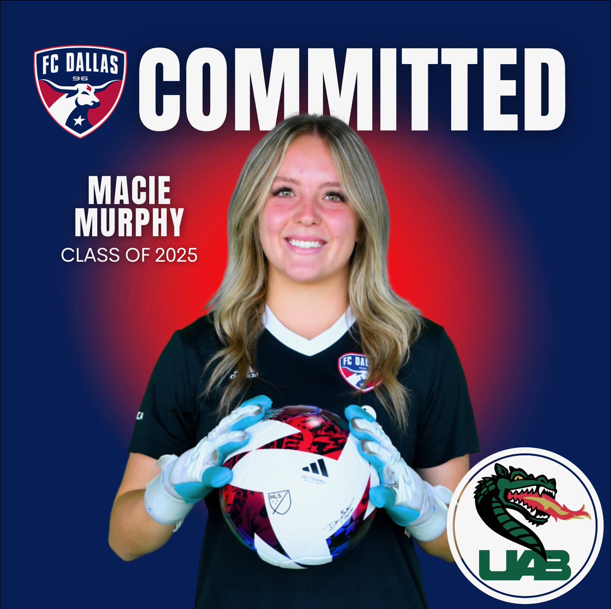 🚨Committed🚨 Congratulations to our FC Dallas 06/05 ECNL goalkeeper Macie Murphy on your commitment to the University of Alabama Birmingham #WinAsOne @maciemurphy_29 🤝 @UAB_WSOC #DTID | @ECNLgirls | @fcdallas | #HeartAndHustle