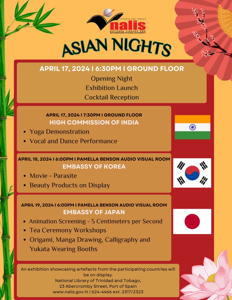 NALIS will host Asian Nights - a celebration of Asian arts, culture and cuisine, from April 17 - 19, 2024 at the National Library of Trinidad and Tobago, 23 Abercromby Street, Port of Spain. Admission is FREE! #AsianNights2024 #AsianCulture