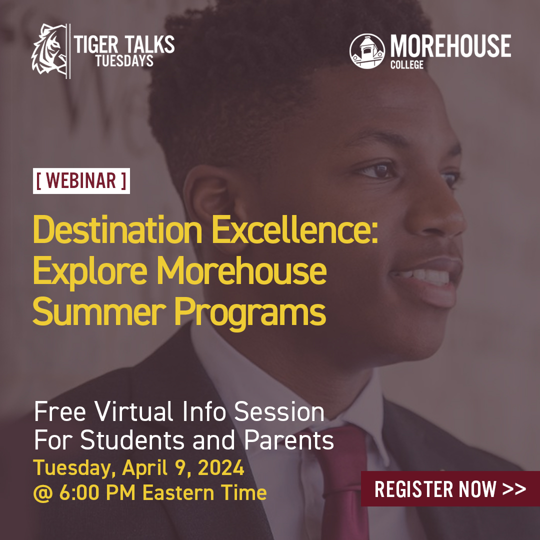 Unlock your potential this summer! Join us for an inspiring journey through the 'Destination Excellence: Explore Morehouse Summer Programs' webinar. 🚀 Discover endless opportunities to elevate your skills and knowledge. Register now at lp.morehouse.edu/tiger-talks-re…